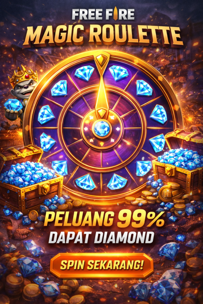 Free Fire Magic Roulette 2026: Cara Main Cuan Diamond & Skin Gratis OP!
